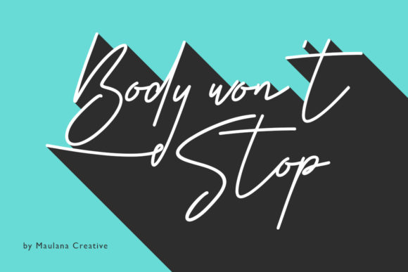 Body Won t Stop Typeface for Editorial Design